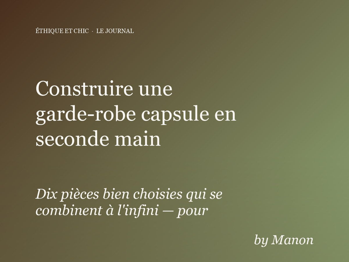 Construire une garde-robe capsule en seconde main