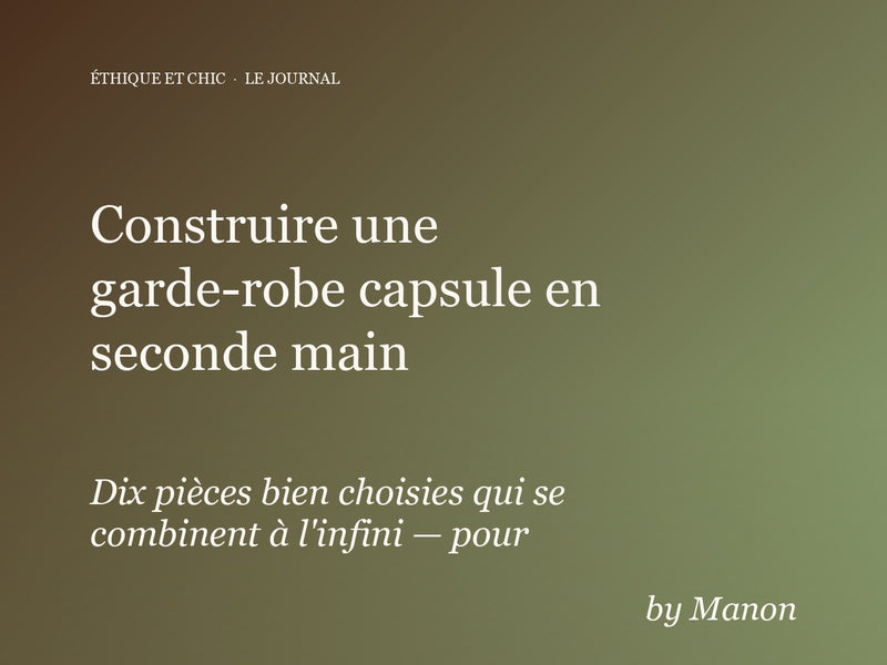 Construire une garde-robe capsule en seconde main