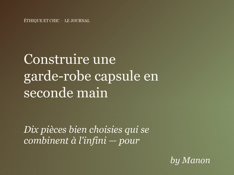 Construire une garde-robe capsule en seconde main